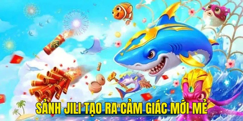 JILI mang đến game cược hiện đại tạo nên cảm giác mới mẻ