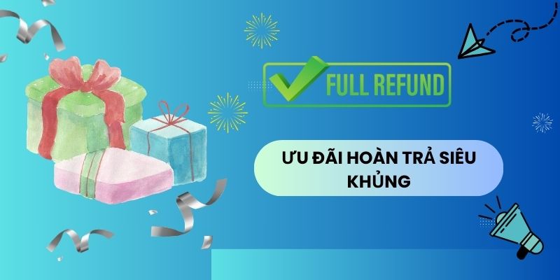 Khuyến mãi hoàn trả cũng rất được hội viên săn đón